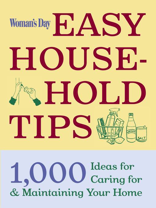 Title details for Woman's Day Easy House-Hold Tips by Editors of Woman's Day - Available
